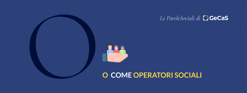 O come Operatori Sociali